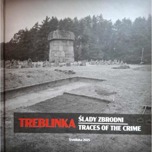 Okładka albumu Treblinka. Ślady zbrodni